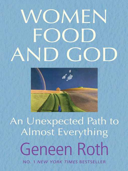 Title details for Women Food and God by Geneen Roth - Available